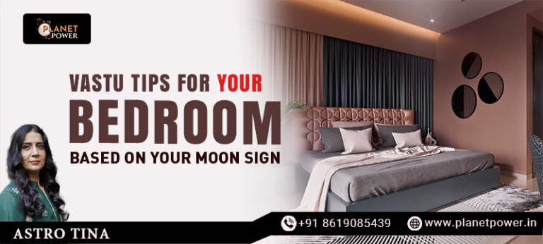 Vastu Tips for Your Bedroom Based on Your Moon Sign