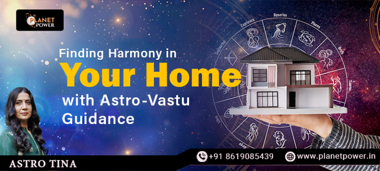 Finding Harmony in Your Home with Astro-Vastu Guidance