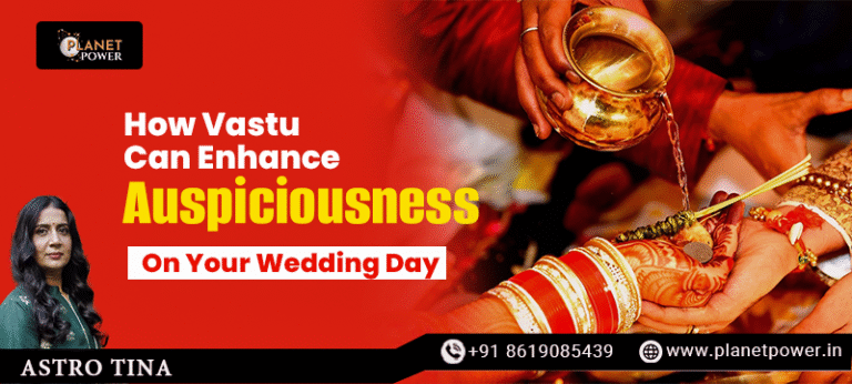 How Vastu Can Enhance Auspiciousness on Your Wedding Day