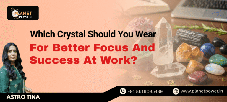 Which Crystal Should You Wear For Better Focus And Success At Work?